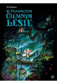 Krtkie gatki W tajemniczym, ciemnym lesie