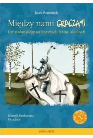 Mi�dzy nami graczami. Krzy�acy