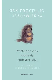 Jak przytuli� je�ozwierza. Du�e Litery