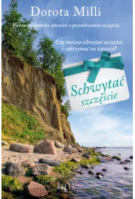 Schwyta szczcie. Hana i Liwia. Tom 1