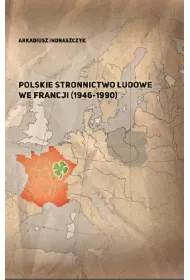 eBook Polskie Stronnictwo Ludowe we Francji (1946-1990) pdf
