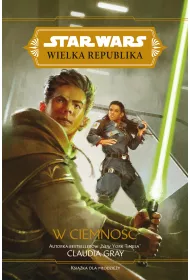 eBook W ciemno��. Wielka Republika. Star Wars. Tom 3 mobi epub