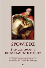 Spowied�. Przygotowanie do sakramentu pokuty