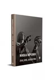 Miko�aj Kopernik �ycie my�l dziedzictwo