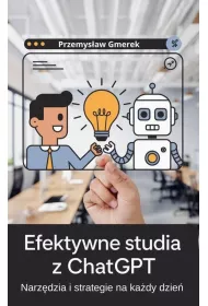 eBook Efektywne studia z ChatGPT: Narzdzia i strategie na kady dzie pdf mobi epub