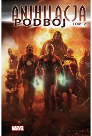 Marvel Classic Anihilacja. Podb�j. Tom 2