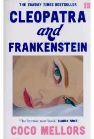Cleopatra and Frankenstein