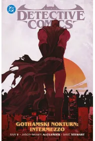Batman Detective Comics. Gothamski Nokturn. Tom 4. Intermezzo