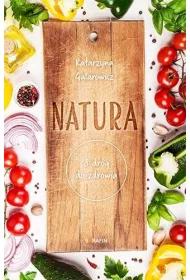 Natura. 8 dr�g do zdrowia