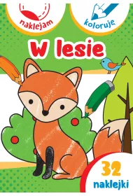 W lesie. Naklejam i koloruj�