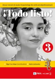 !Todo listo! 3. Zeszyt �wicze� do j�zyka hiszpa�skiego dla szk� ponadpodstawowych
