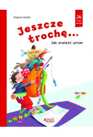 Jeszcze troch! Jak znale umiar
