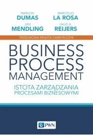 Business Process Management. Istota zarz�dzania procesami biznesowymi. Studia z zarz�dzania