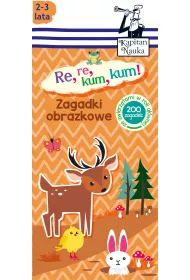 Zagadki obrazkowe. Re, re, kum,kum! (2-3 lata). Kapitan Nauka