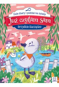 Brzydkie kacztko. Ju czytam sam.