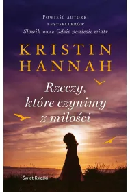 Rzeczy, kt�re czynimy z mi�o�ci