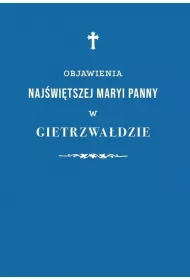 Objawienia Naj�wi�tszej Maryi Panny..
