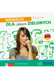 Niemiecki dla ca�kiem zielonych