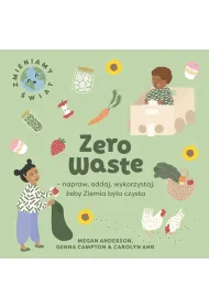 Zero Waste napraw oddaj wykorzystaj �eby Ziemia by�a czysta