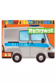 Franio i samochodziki. Radiow�z