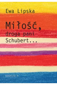 Mi�o��, droga pani Schubert...