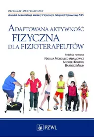 Adaptowana aktywno�� fizyczna dla fizjoterapeut�w