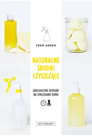 Naturalne �rodki czyszcz�ce. Zielona seria