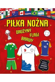 Pi�ka no�na. Dru�yny, flagi, barwy