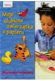 MOJE ULUBIONE ZWIERZATKA WYCINANKI-DELTA * *