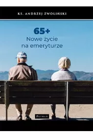 65  + Nowe �ycie na emeryturze
