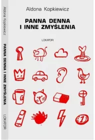 PANNA DENNA I INNE ZMY�LENIA