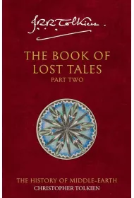 The Book of Lost Tales 2. Book 2