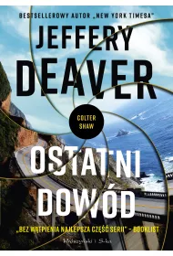 Ostatni dow�d. Colter Shaw. Tom 3