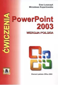 wiczenia z Power Point 2003 wersja polska