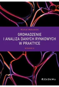 Gromadzenie i analiza danych rynkowych w praktyce