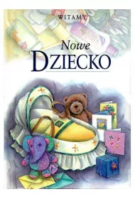 Witamy nowe dziecko