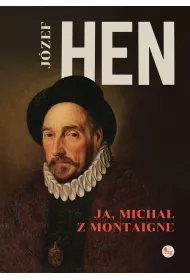 Ja, Micha z Mointagne
