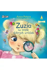 Audiobook CD MP3 Zuzia na tropie dobrych wr�ek