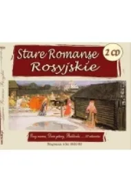 Stare Romanse Rosyjskie 2CD