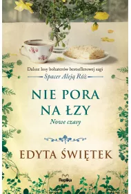 Nie pora na zy. Nowe czasy. Spacer Alej R