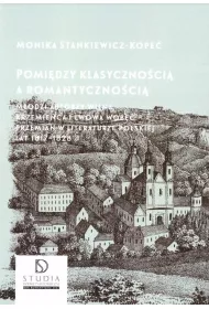 Pomi�dzy klasyczno�ci� a romantyczno�ci�
