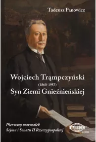 Wojciech Tr�mpczy�ski Syn Ziemi Gnie�nie�skiej