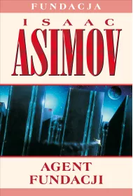 eBook Agent fundacji. Fundacja. Tom 9 mobi epub
