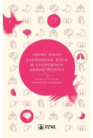 Ostre stany zagro�enia �ycia w chorobach wewn�trznych