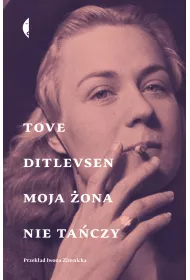 Moja �ona nie ta�czy. Opowiadania wybrane
