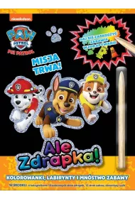 Psi Patrol. Ale zdrapka! Misja trwa!