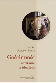 Go�cinno�� - rozstanie z idea�em