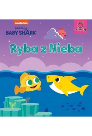 Ryba z Nieba. Baby Shark