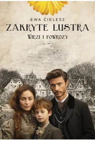 Zakryte lustra. Tom 5. Wizi i powrozy