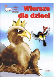 Wiersze dla dzieci. Antologia poet�w wsp�czesnych. Edycja 10